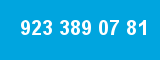 923 389 07 81